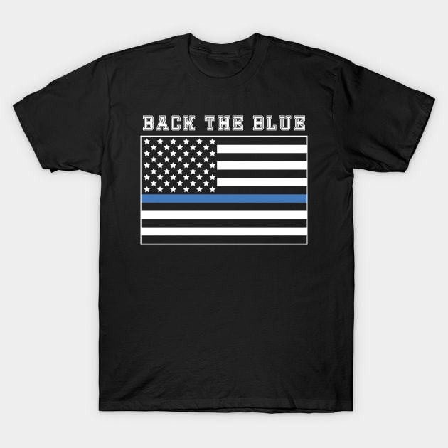 Back The Blue American Flag T-Shirt by YouthfulGeezer